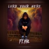 Lord Your Here (feat. KRL) - Single