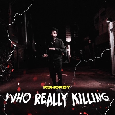 Who really killing - Single