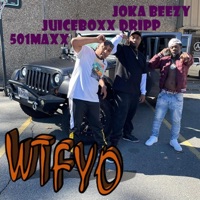 WTFYO (feat. Maxx Motion & Joka Beezy) [Radio Edit] - Single - 501maxx