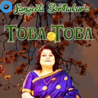 Toba Toba - Single - Sangeeta Borthakur