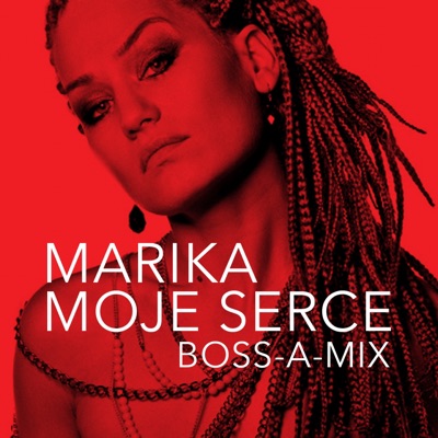 Moje serce (Boss-A-Mix) - Single