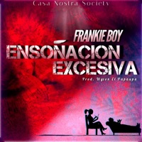Ensoñación Excesiva - Single - Frankie Boy