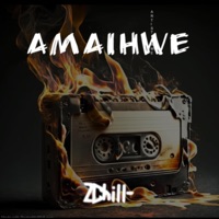 Amaihwe(Open Verse) - Single - 2Chilli
