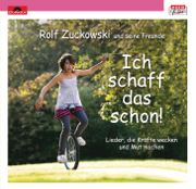 Ich schaff' das schon - Rolf Zuckowski und seine Freunde
