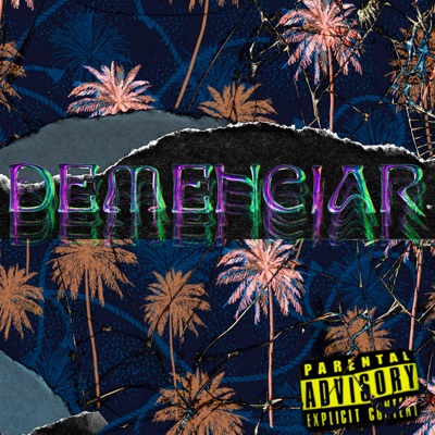 Demenciar (feat. Gaellamagia) - Single