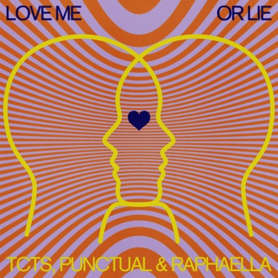 Love Me or Lie - Single