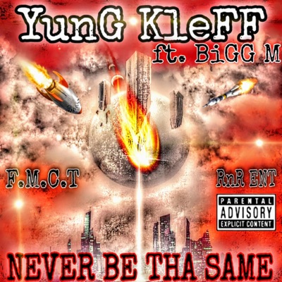 Never Be Tha Same (feat. BiGG~M) - Single