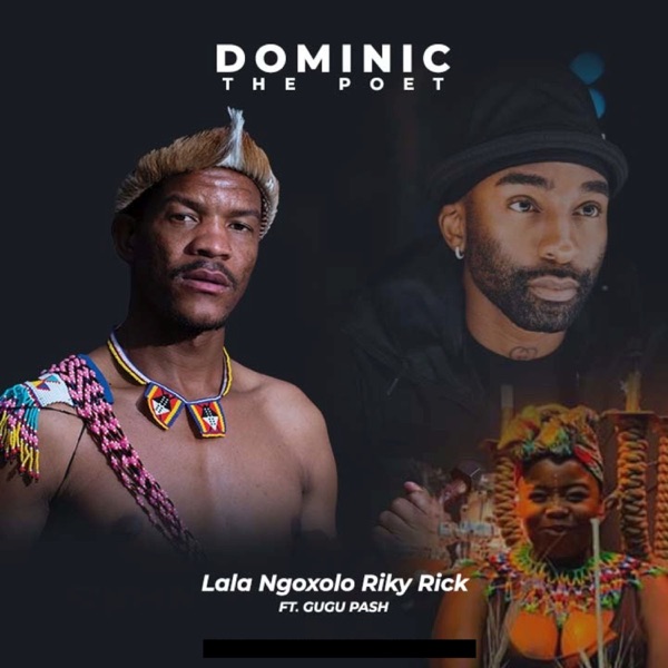 Lala Ngoxolo Riky Rick (feat. Gugu Pash) - Single
