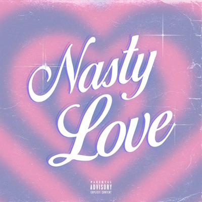 Nasty Love - Single