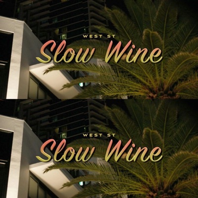Slow Wine - Single