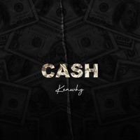Cash - Single - Kenwhy