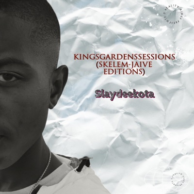 KingsGardensSessions(Slaydeekota-S.K.M Editions)