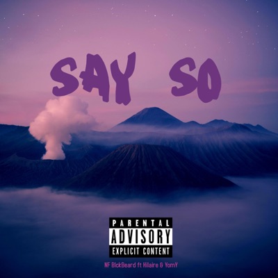 Say So (feat. Yomy & Hilaire) - Single