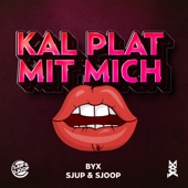 Kal Plat Mit Mich artwork