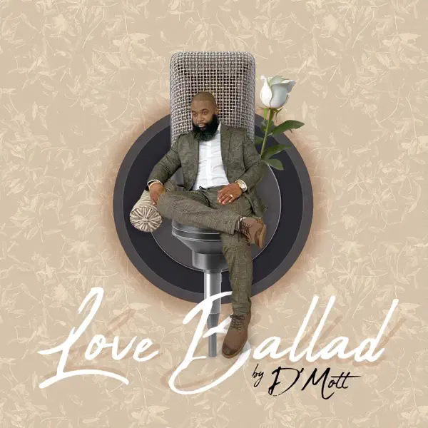 Love Ballad — D'Mott