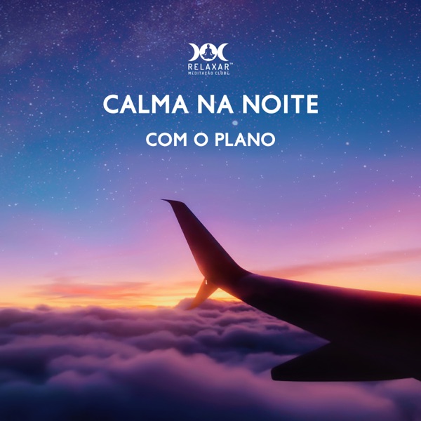 Calma Na Noite Com O Plano