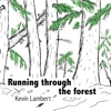 Running Through the Forest