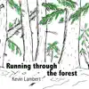 Running Through the Forest