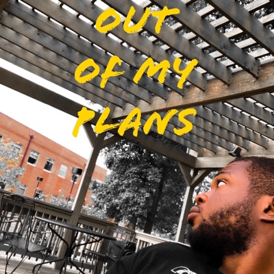 Out of My Plans - Single