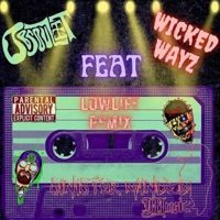 Lowlife (Remix) [feat. Wicked Wayz] - Single - Obsouleet