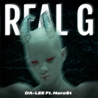 Real G - Single - Dalee & Noro$t