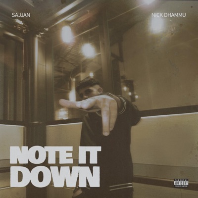 NOTE IT DOWN (feat. Nick Dhammu) - Single