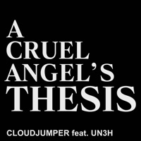 Album cover for A Cruel Angel's Thesis (Instrumental) by Cloudjumper