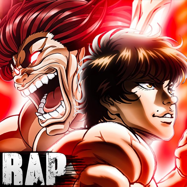 Baki vs Yujiro Rap - La Última Cena - Single by MegaR