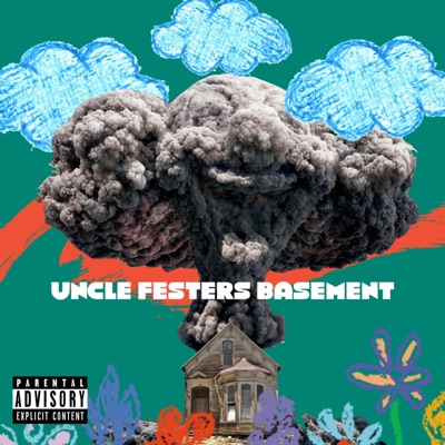 Uncle Fester's Basement - Single