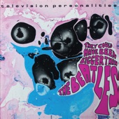 Television Personalities - Three Wishes