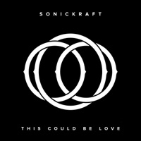 This Could Be Love (Radio Edit) - Single - Sonickraft
