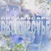 Dreamscape - Single