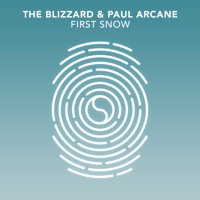 First Snow - Single - The Blizzard & Paul Arcane