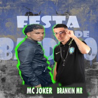 Festa de Bandido - Single - Brankin MR, Mc Joker & Riquinho No Beat
