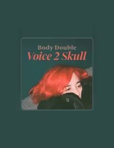 收听 Body Double、观看音乐视频、阅读小传、查看巡演日期等 ！
