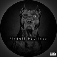Pitbull Paulista - Single - MC SK, Raphaelz, Duk & MC Se7 Copas