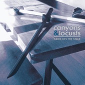 Canyons and Locusts - Arms on the Table