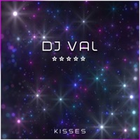 Kisses - Single - DJ VAL