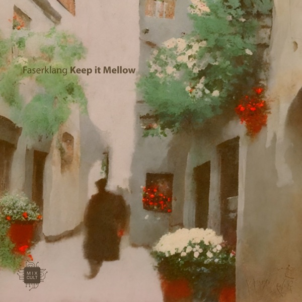Keep it Mellow - EP