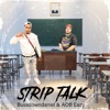 Strip Talk (feat. AOB Eazy)