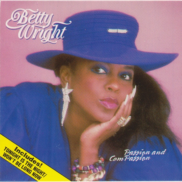 I Love the Way You Love - Album by Betty Wright - Apple Music