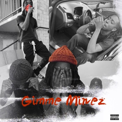Gimme Minez - EP