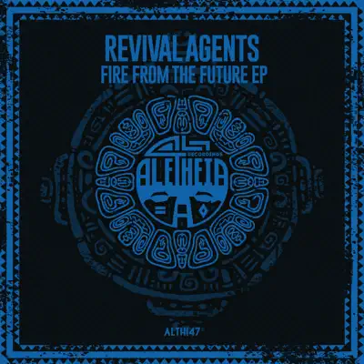 Listen to Fire from the Future by Revival Agents