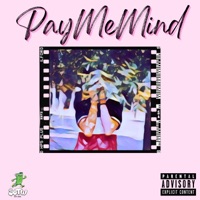 PayMeMind - Single - JayTwice