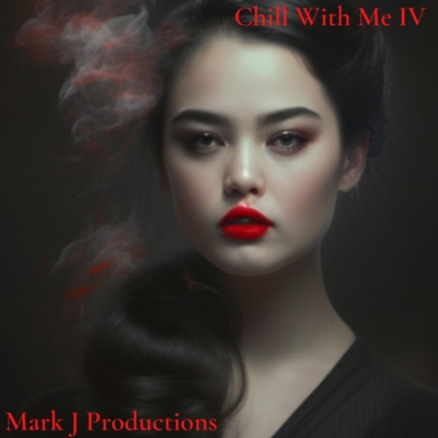 Chill With Me IV - Single