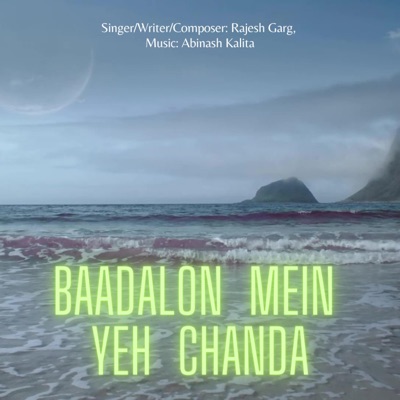 Baadalon Mein Yeh Chanda  बादलों में ये चंदा - Single
