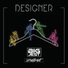 Designer (feat. Yxng Dave) - Single