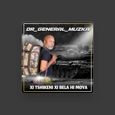 Listen to DR_GENERAL_MUZKA, watch music videos, read bio, see tour dates & more!