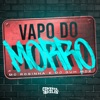 Vapo do Morro - Single