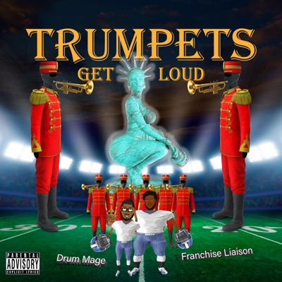 Trumpets Get Loud - Single